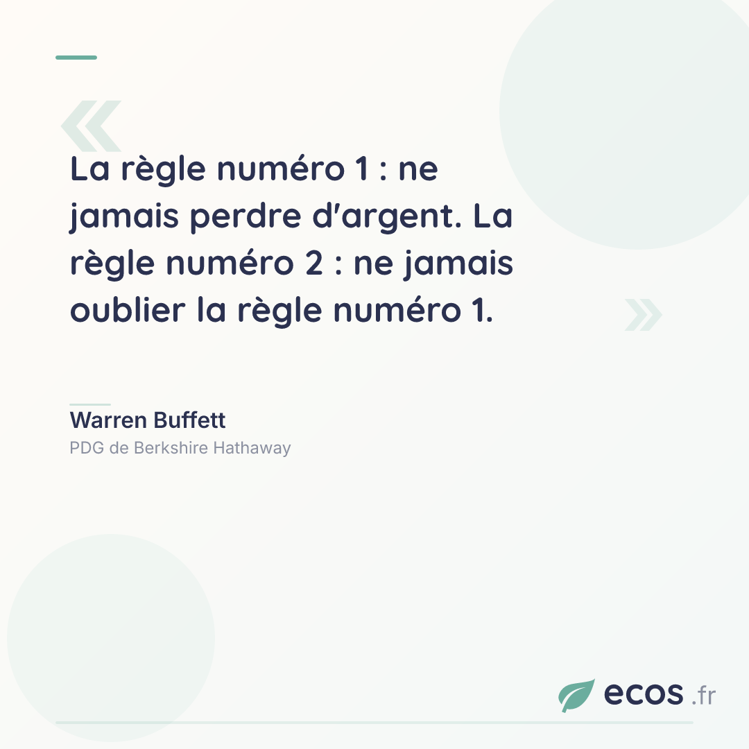 Citation de Warren Buffett : La règle numéro 1 : ne jamais perdre d'argent. La règle numéro 2 : ne jamais oub...