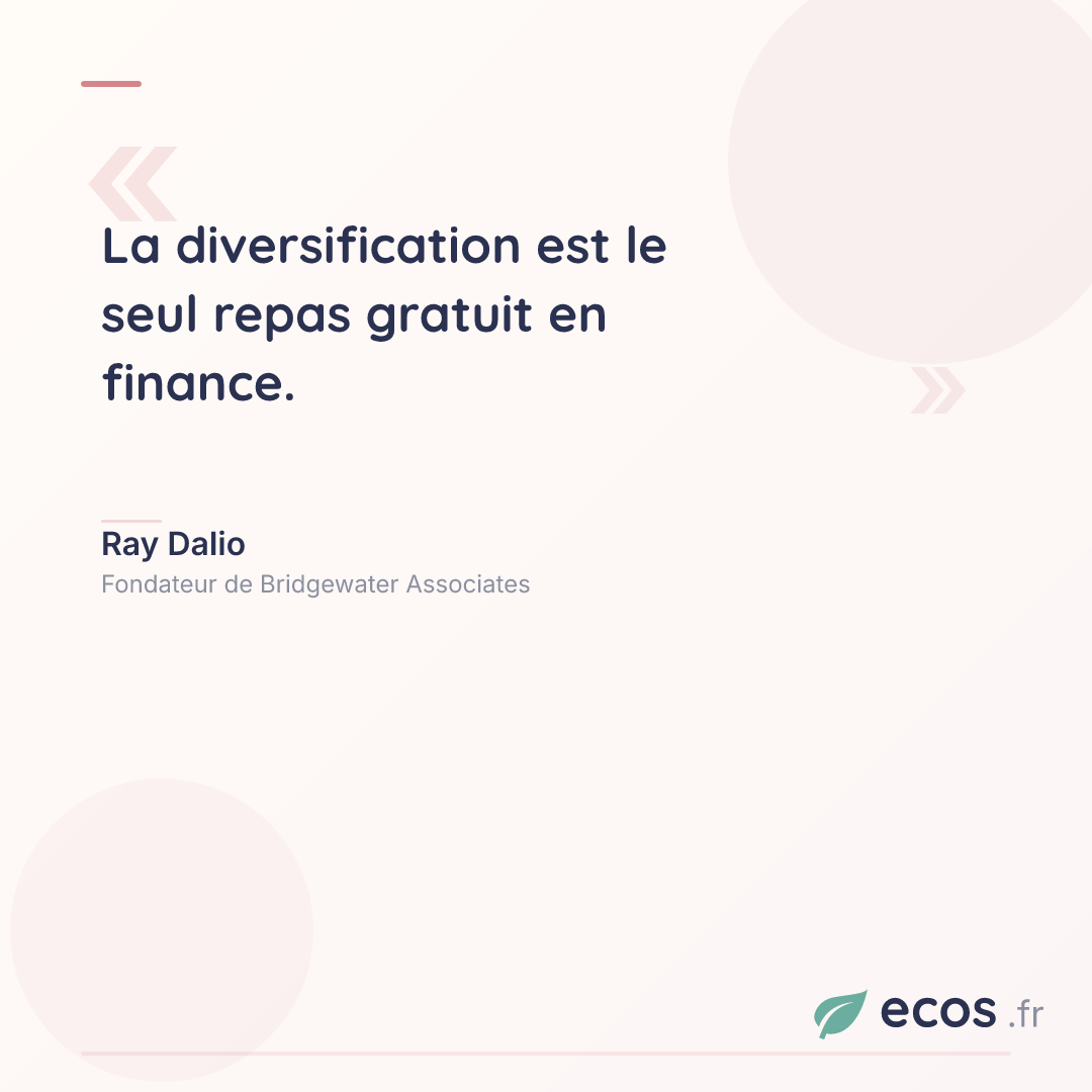 Citation de Ray Dalio : La diversification est le seul repas gratuit en finance....