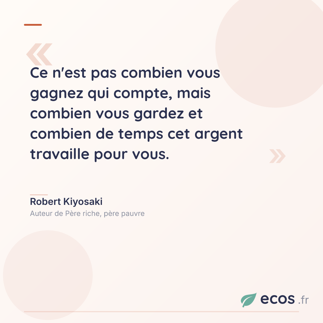 Citation de Robert Kiyosaki : Ce n'est pas combien vous gagnez qui compte, mais combien vous gardez et combien...