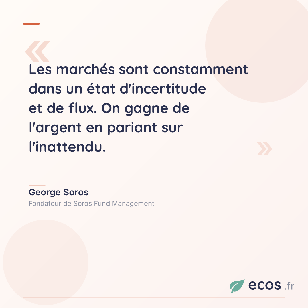 Citation de George Soros : Les marchés sont constamment dans un état d'incertitude et de flux. On gagne de ...